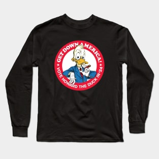 Get Down America! Long Sleeve T-Shirt